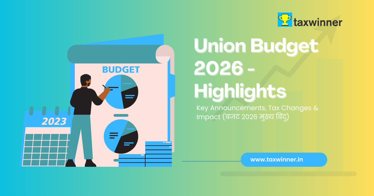 Union Budget 2026 Highlights – Income Tax, MSME & Business Impact
